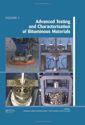 [PDF] دانلود کتاب Advanced Testing And Characterization Of Bituminous Materials, 2009