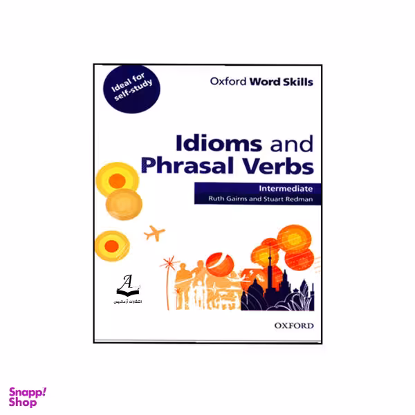 کتاب Idioms and Phrasal Verbs Intermediate اثر Ruth Gairns And Stuart Redman انتشارات آرماندیس