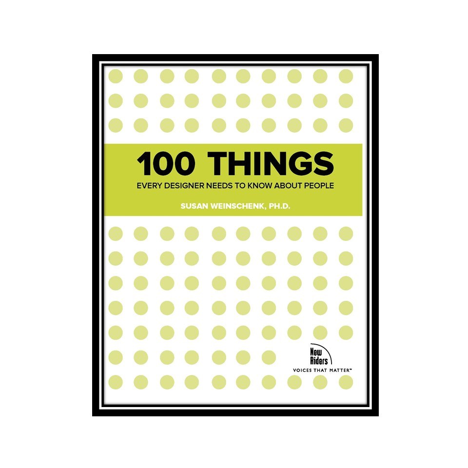 کتاب 100 Things Every Designer Needs to Know about People