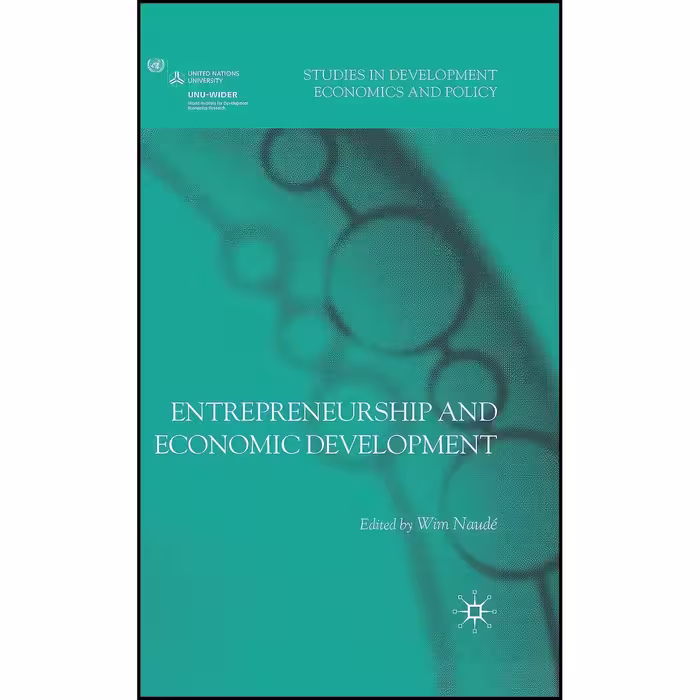 کتاب زبان اصلی Entrepreneurship and Economic Development  اثر Wim Naude