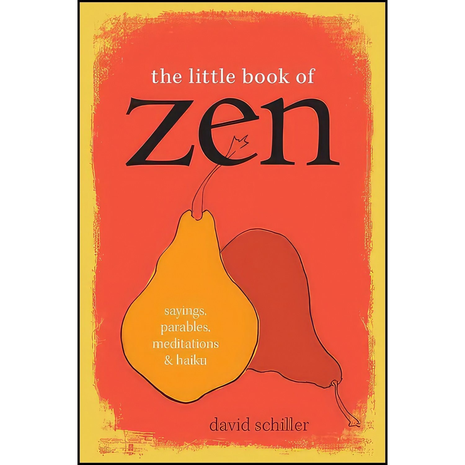 کتاب زبان اصلی The Little Book of Zen اثر David Schiller