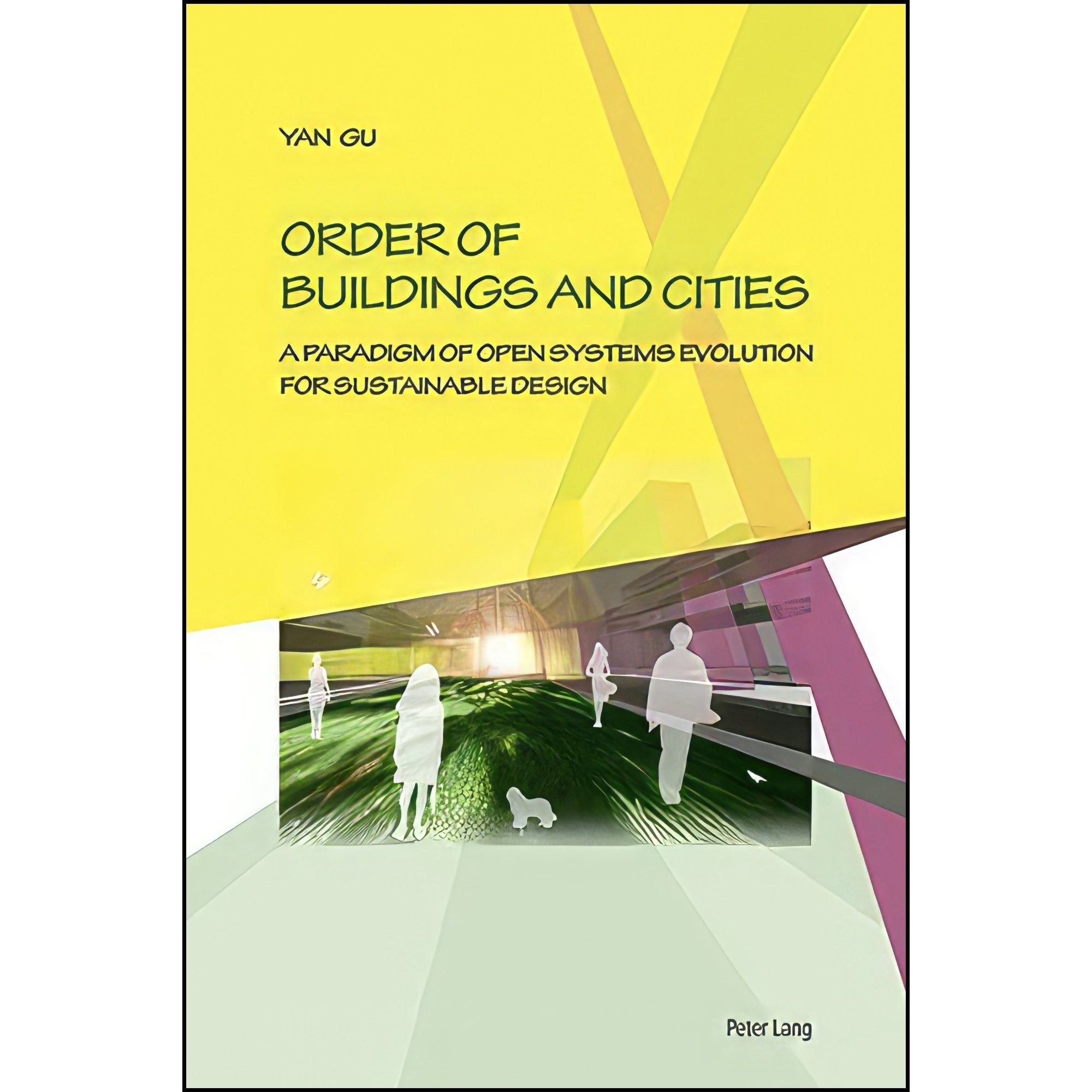 کتاب زبان اصلی Order of Buildings and Cities اثر Yan Gu