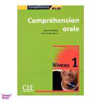 کتاب Comprehension orale A1.A2 انتشارات سی ال ای اینترنشنال