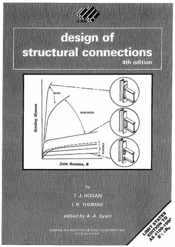 󾕇 دانلود کتاب Hogan T. J., Design of Structural Connections, 4th ed, 1994 - دانلود کتاب های دانشگاهی