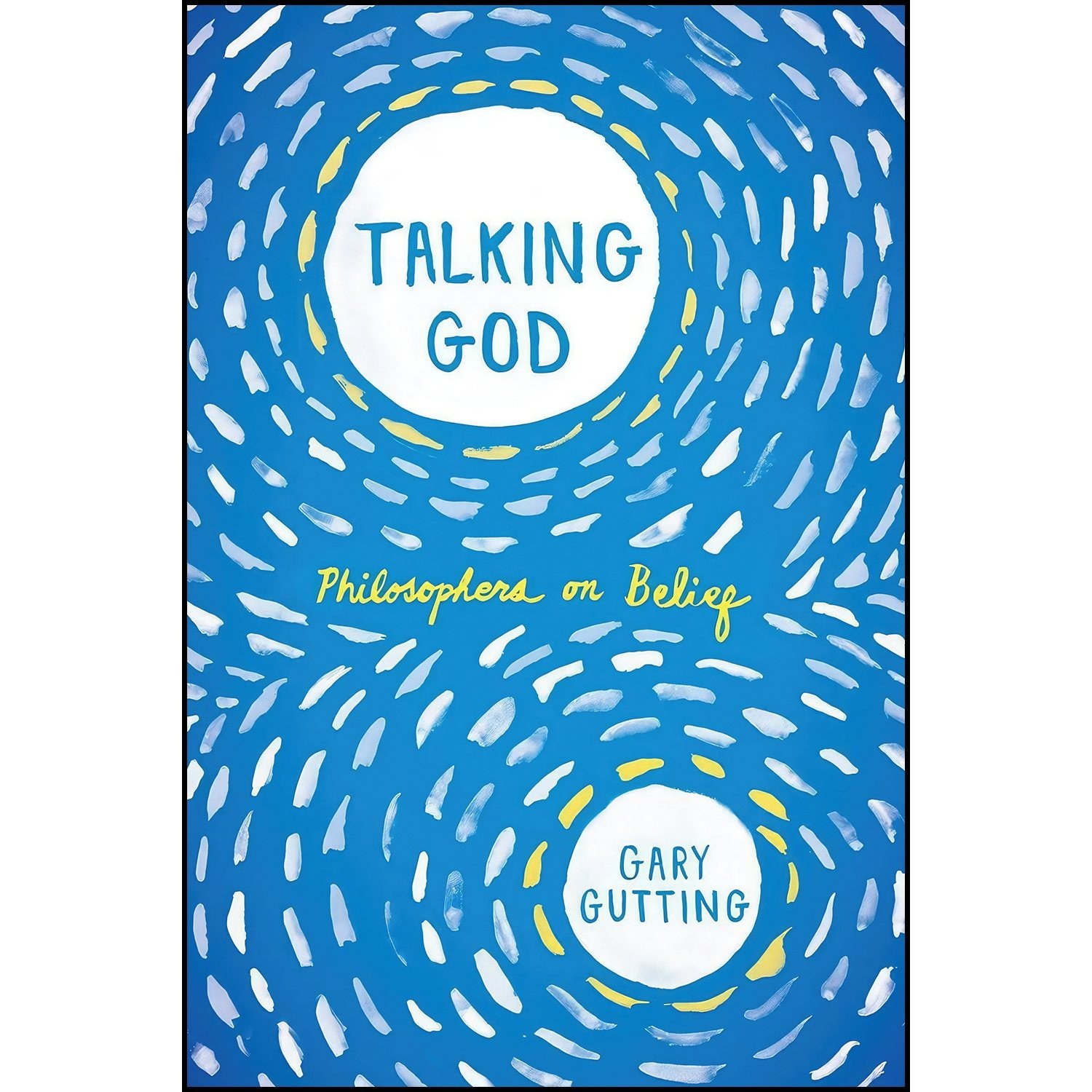 کتاب زبان اصلی Talking God اثر Gary Gutting انتشارات W W Norton Company