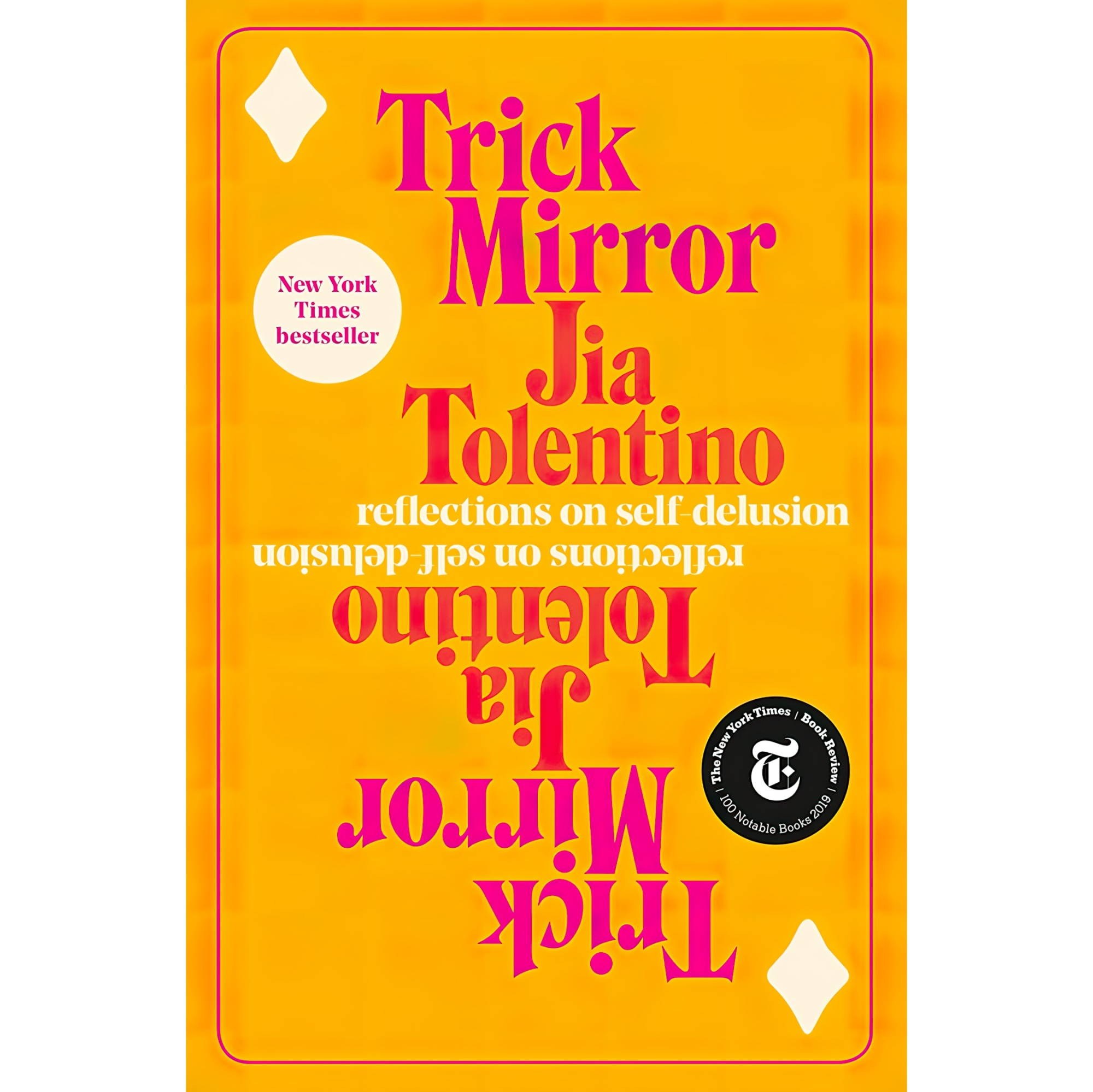 کتاب زبان اصلی Trick Mirror Reflections on SelfDelusion اثر Jia Tolentino