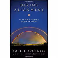 کتاب زبان اصلی Divine Alignment اثر Squire D Rushnell انتشارات Howard Books