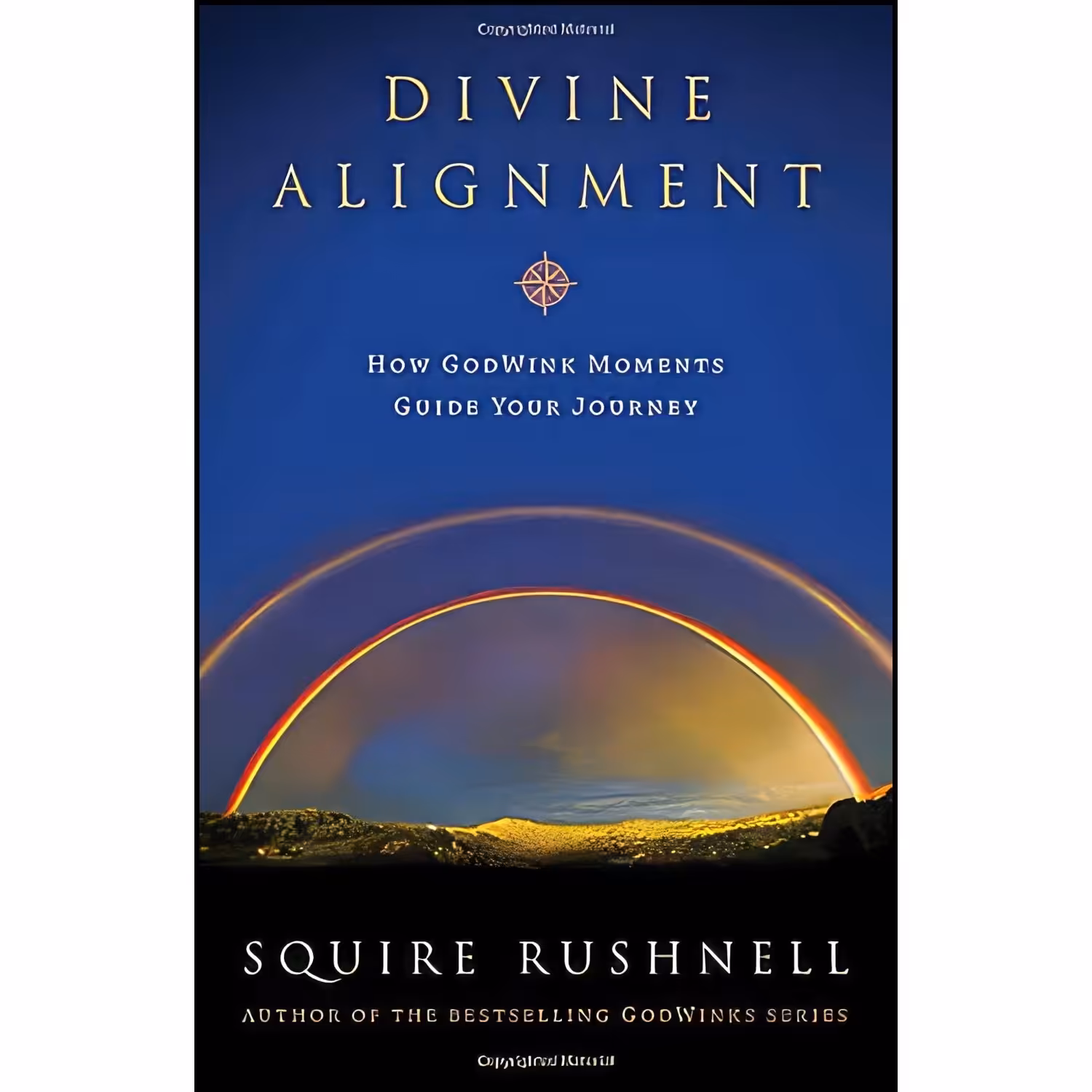 کتاب زبان اصلی Divine Alignment اثر Squire D Rushnell انتشارات Howard Books