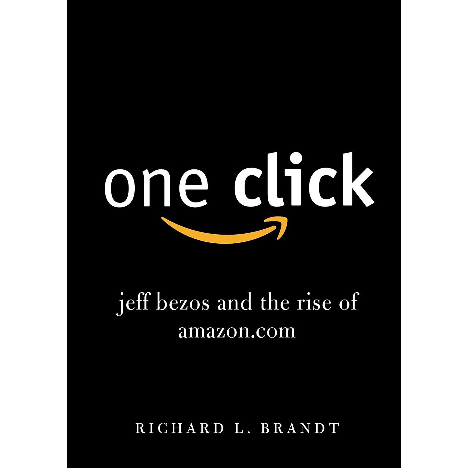 کتاب زبان اصلی One Click اثر Richard L Brandt انتشارات Portfolio
