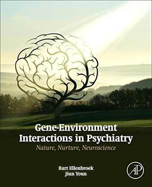 [PDF] دانلود کتاب Gene-Environment Interactions In Psychiatry. Nature, Nurture, Neuroscience, 2016