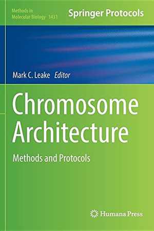 [PDF] دانلود کتاب Chromosome Architecture - Methods And Protocols, 2016