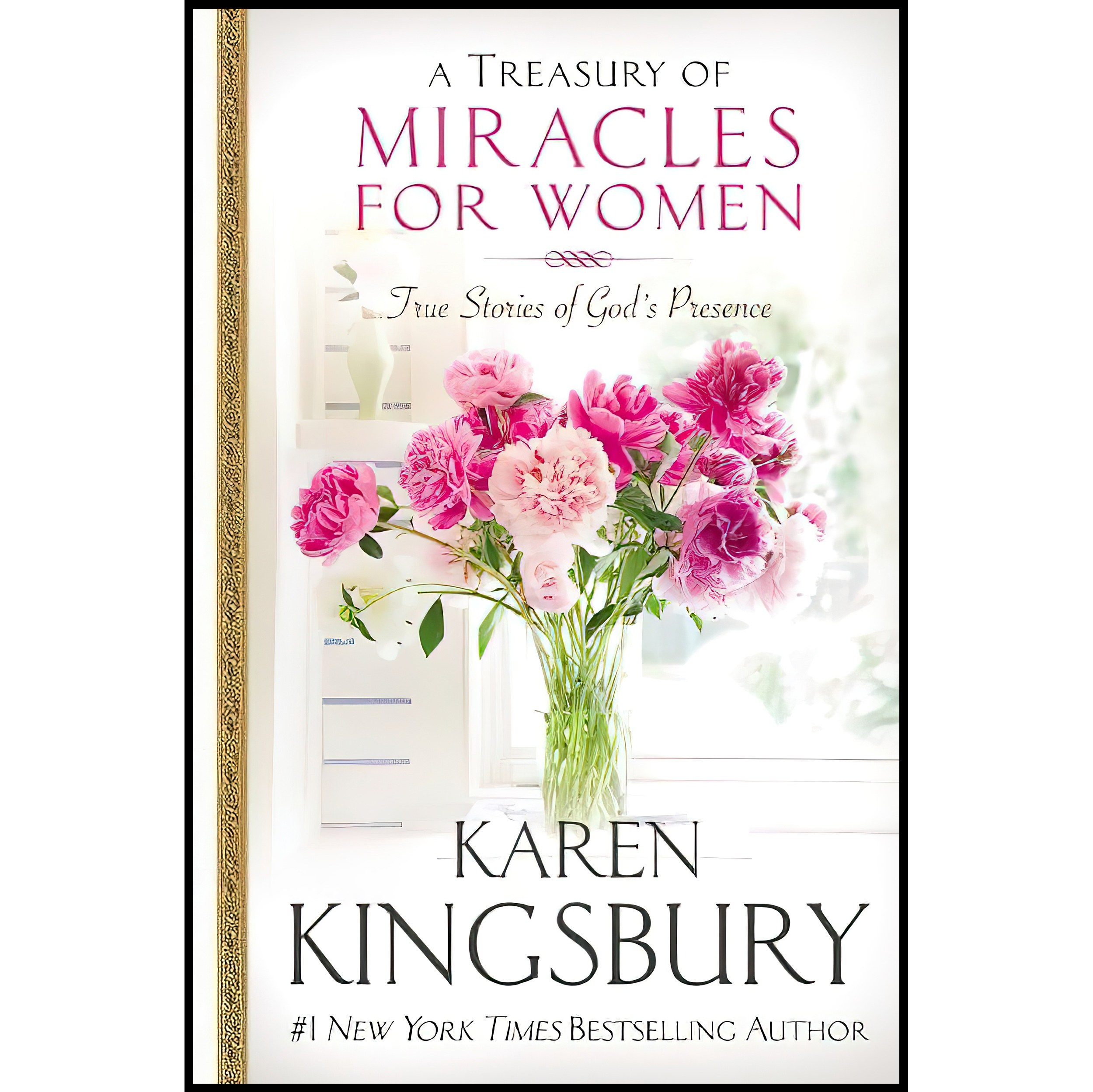 کتاب زبان اصلی A Treasury of Miracles for Women اثر Karen Kingsbury