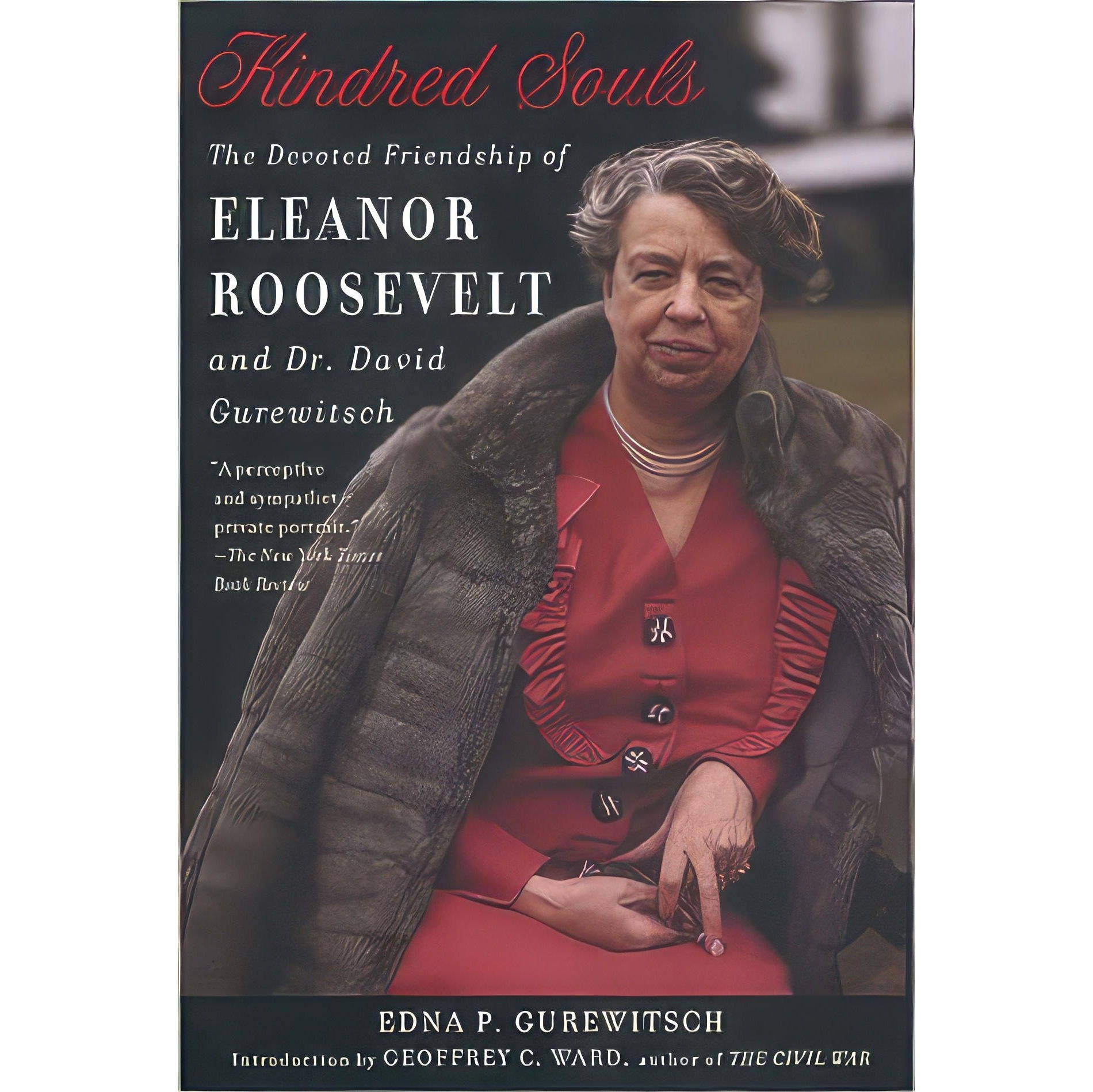کتاب زبان اصلی Kindred Souls اثر Edna P GurewitschGeoffrey C Ward انتشارات Plume