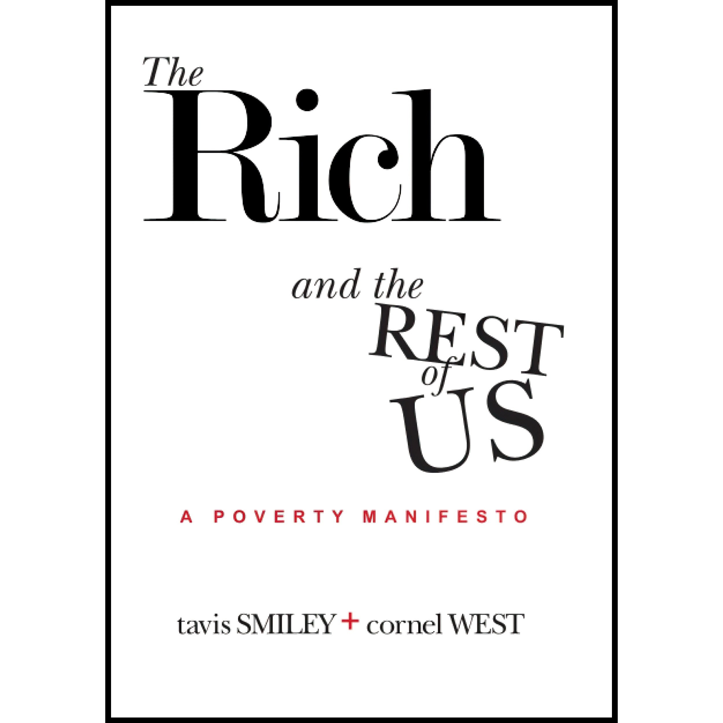 کتاب زبان اصلی The Rich And The Rest Of Us اثر Tavis Smiley and Cornel West