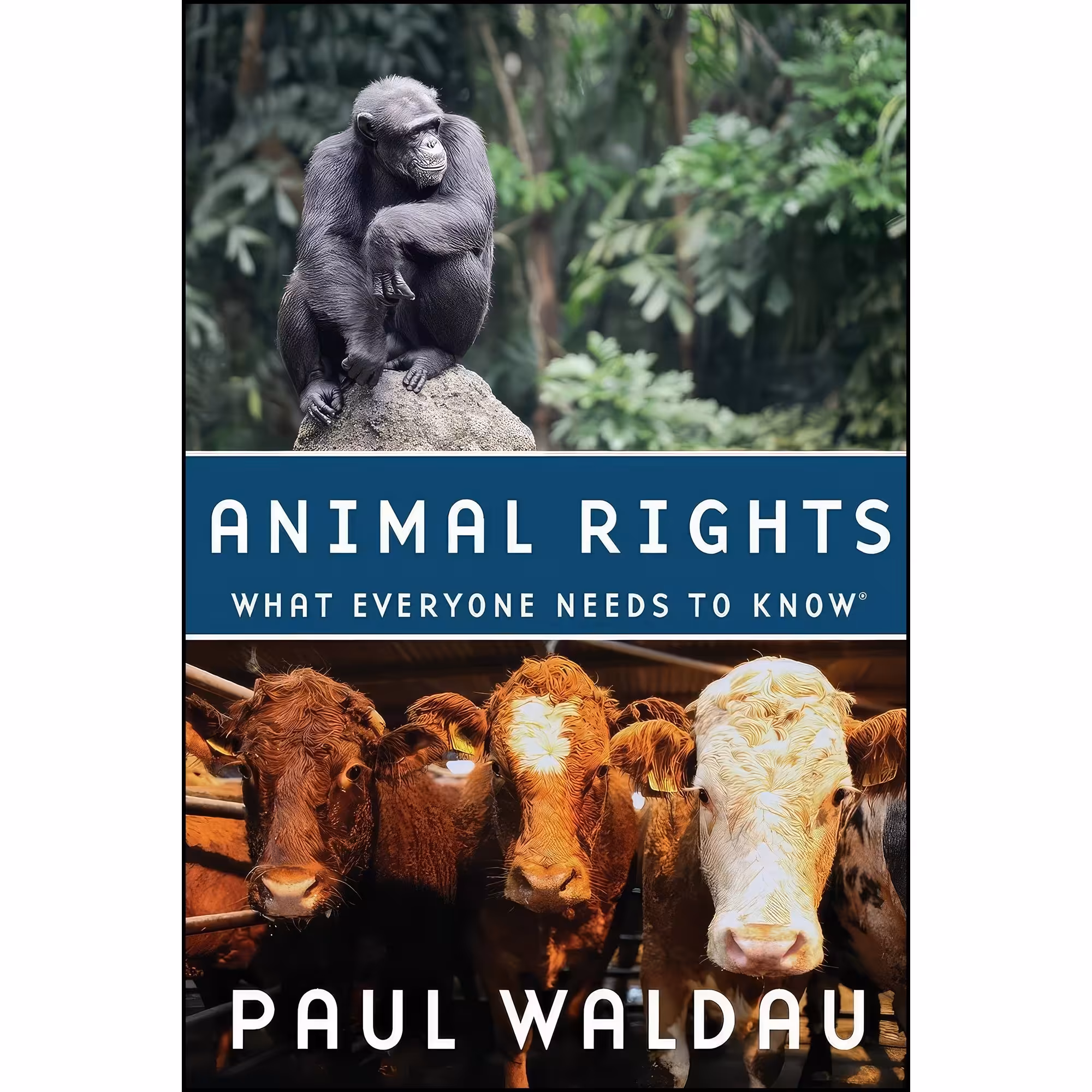 کتاب زبان اصلی Animal Rights اثر Paul Waldau انتشارات Oxford University Press