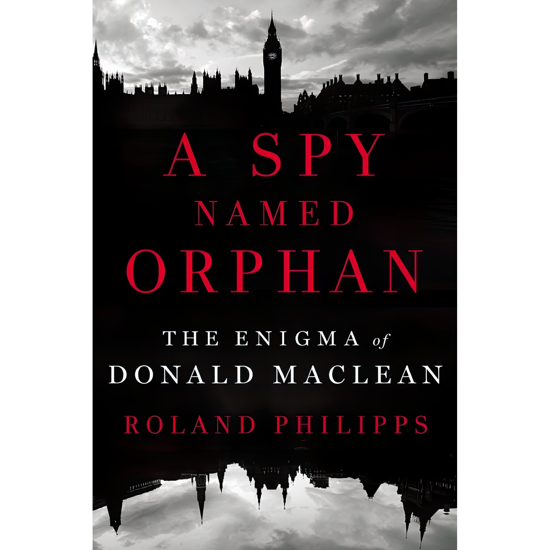 کتاب زبان اصلی A Spy Named Orphan اثر Roland Philipps