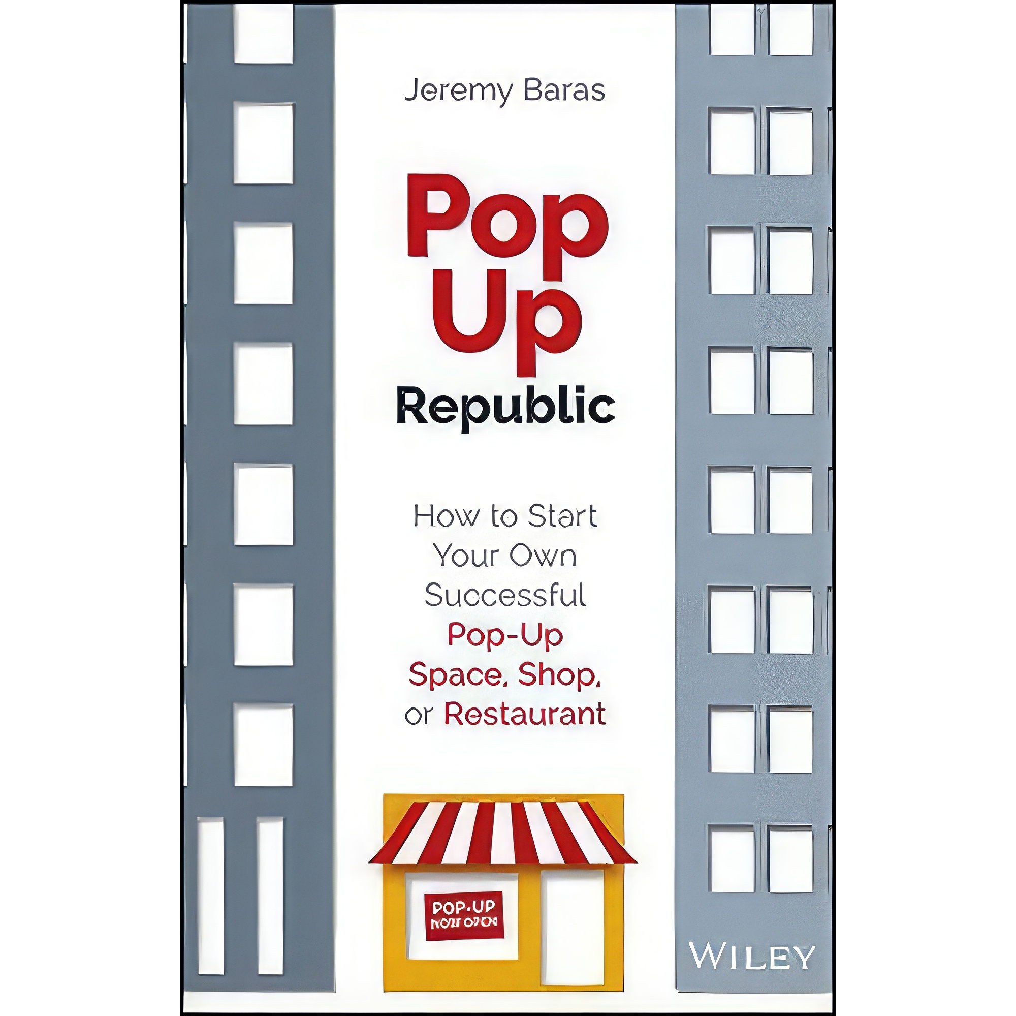 کتاب زبان اصلی PopUp Republic اثر Jeremy Baras انتشارات Wiley