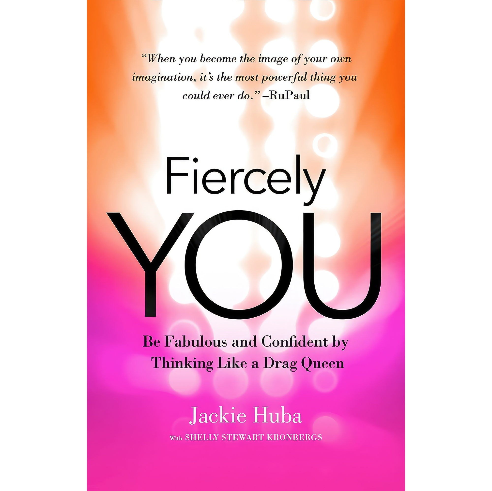 کتاب زبان اصلی Fiercely You اثر Jackie Huba and Shelly Stewart Kronbergs