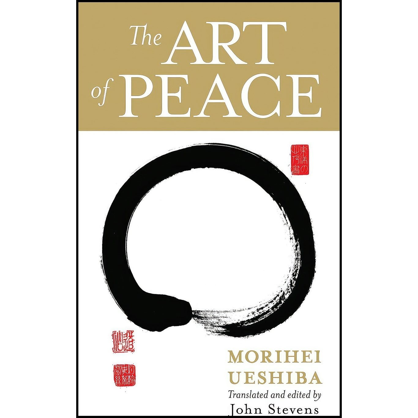 کتاب زبان اصلی The Art of Peace اثر Morihei Ueshiba and John Stevens