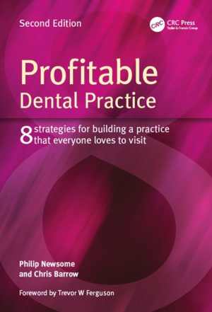 [PDF] دانلود کتاب Profitable Dental Practice - 8 Strategies For Building A Practice That Everyone Loves To Visit, 2nd ed, 2014