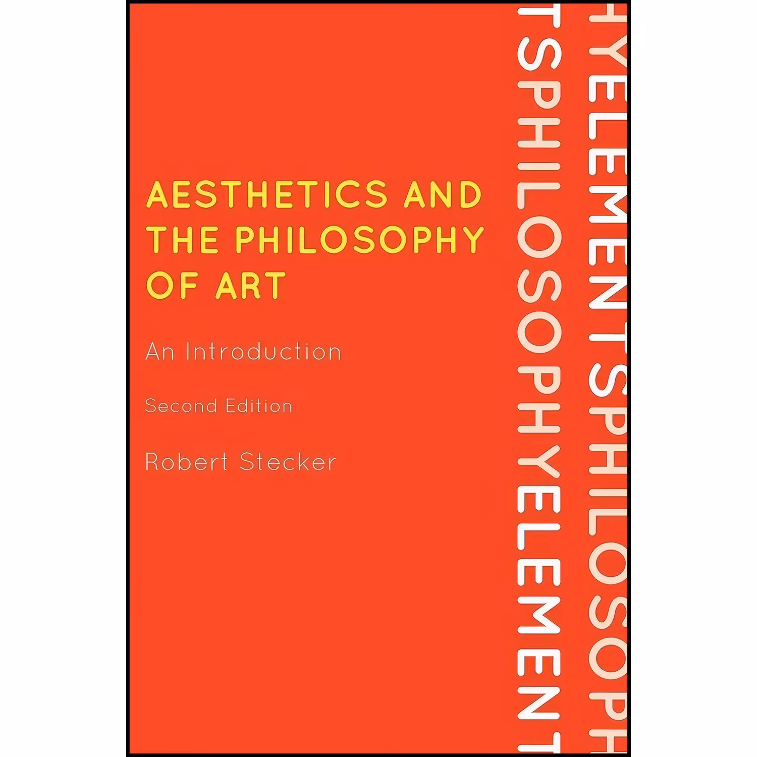 کتاب زبان اصلی Aesthetics and the Philosophy of Art اثر Robert Stecker