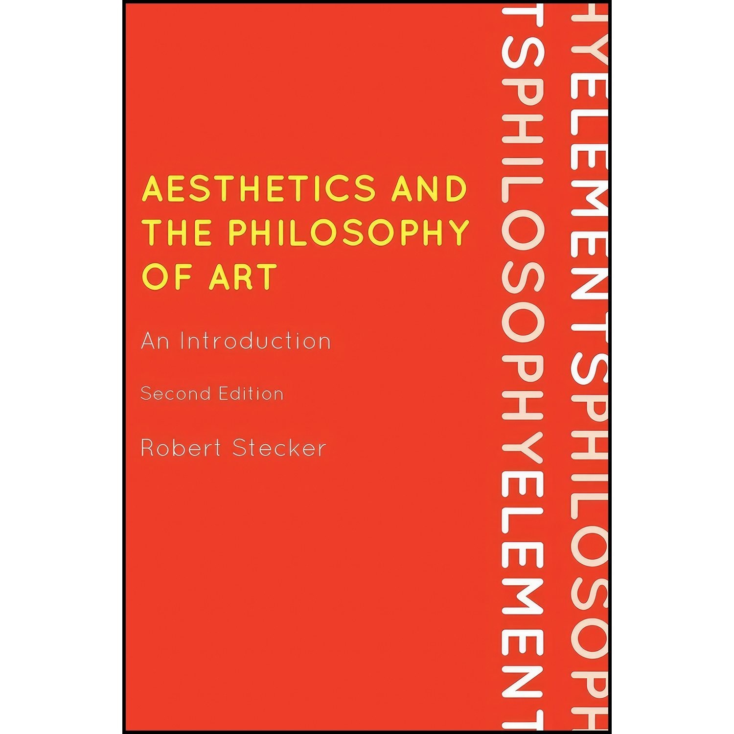 کتاب زبان اصلی Aesthetics and the Philosophy of Art اثر Robert Stecker
