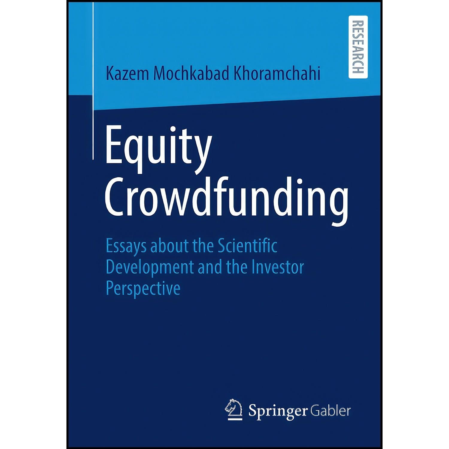 کتاب زبان اصلی Equity Crowdfunding اثر Kazem Mochkabad Khoramchahi