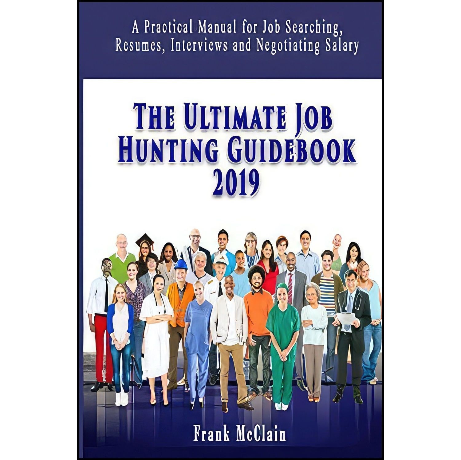 کتاب زبان اصلی The Ultimate Job Hunting Guidebook اثر Frank McClain