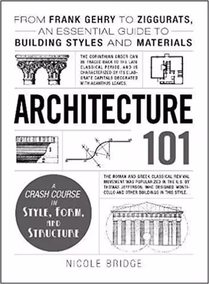 󾕇 دانلود کتاب Architecture 101 From Frank Gehry to Split Ogees - دانلود کتاب های دانشگاهی