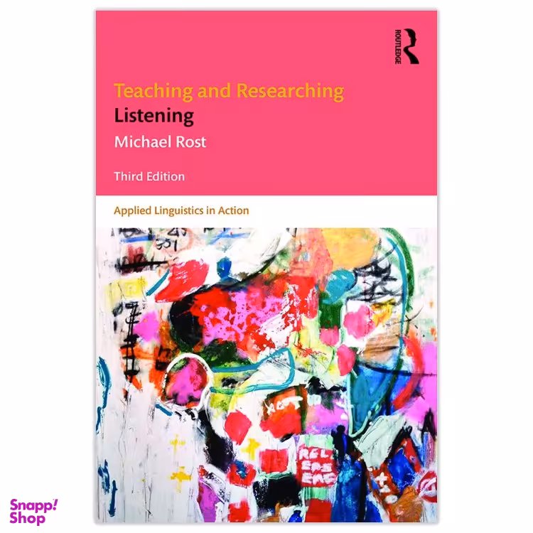 کتاب Teaching and Researching Listening 3rd اثر جمعی از نویسندگان انتشارات هدف نوین