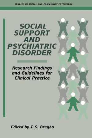 [PDF] دانلود کتاب Social Support And Psychiatric Disorder - Research Findings And Guidelines For Clinical Practice, 2007