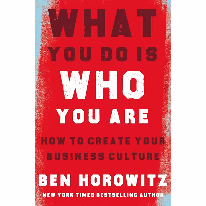 کتاب زبان اصلی What You Do Is Who You Are اثر Ben Horowitz انتشارات تازه ها