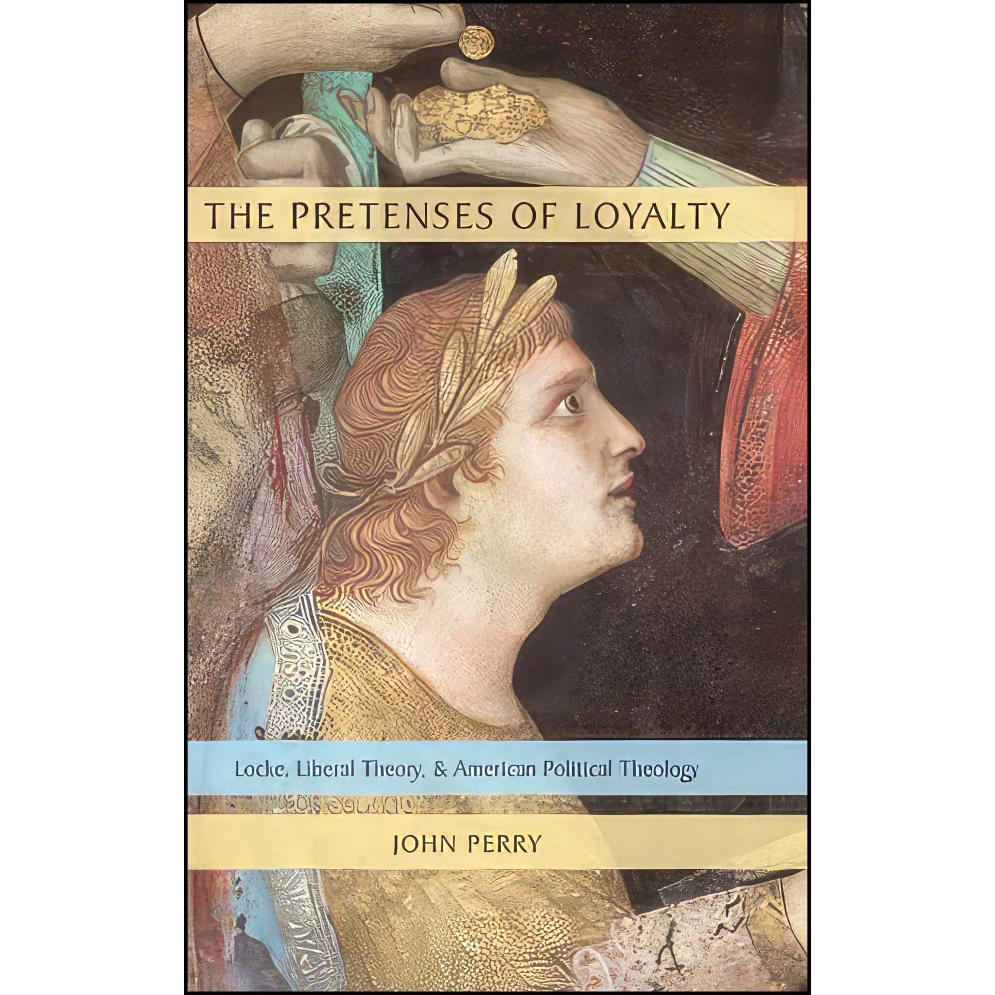 کتاب زبان اصلی The Pretenses of Loyalty اثر John Perry