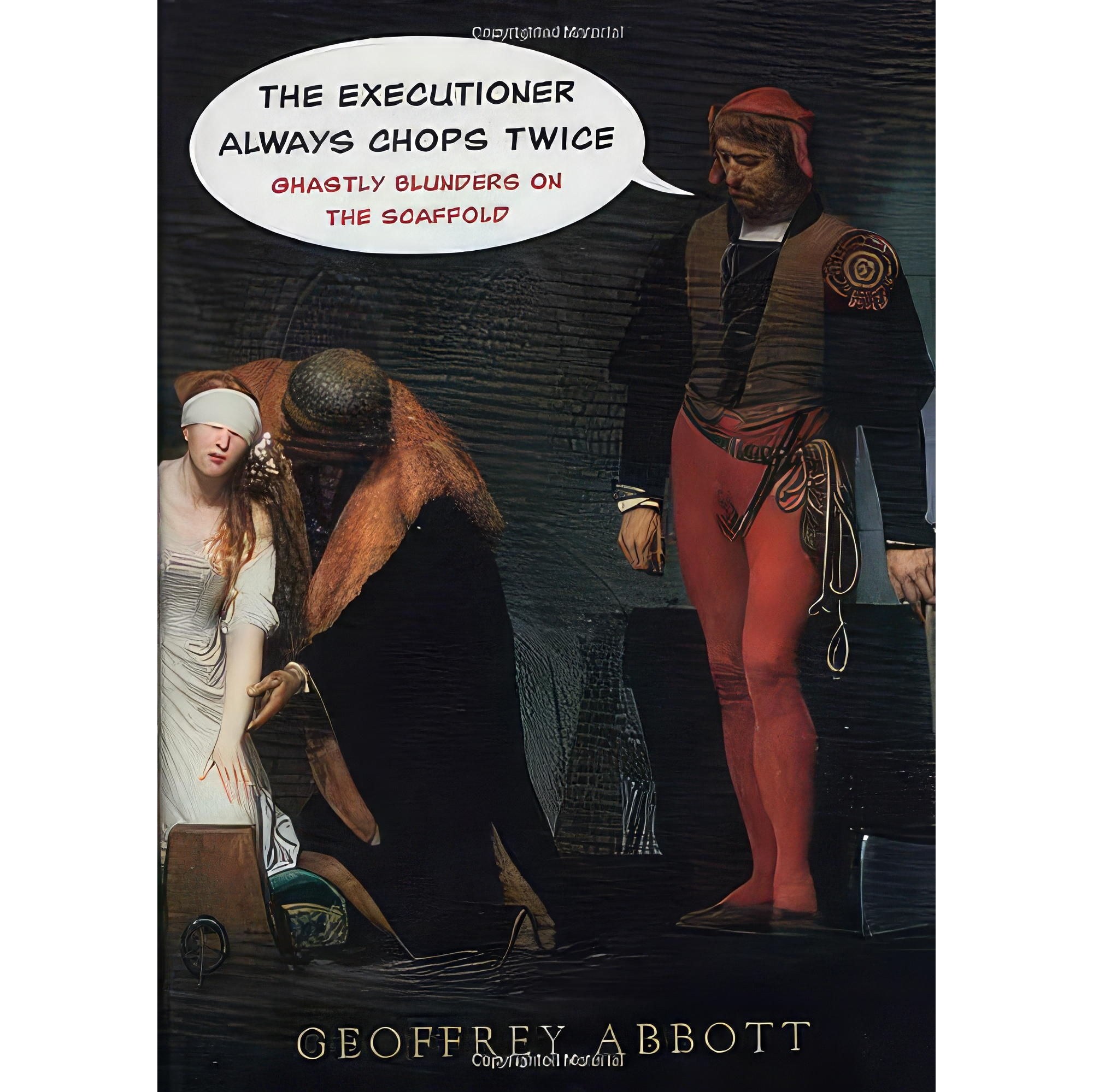 کتاب زبان اصلی The Executioner Always Chops Twice اثر G Abbott