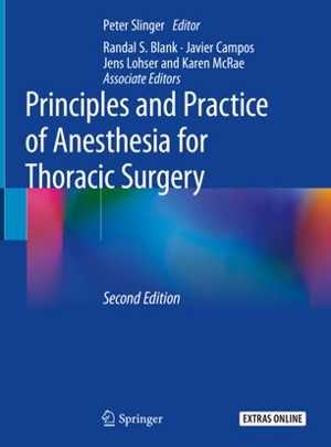 [PDF] دانلود کتاب Principles And Practice Of Anesthesia For Thoracic Surgery, 2nd ed, 2019