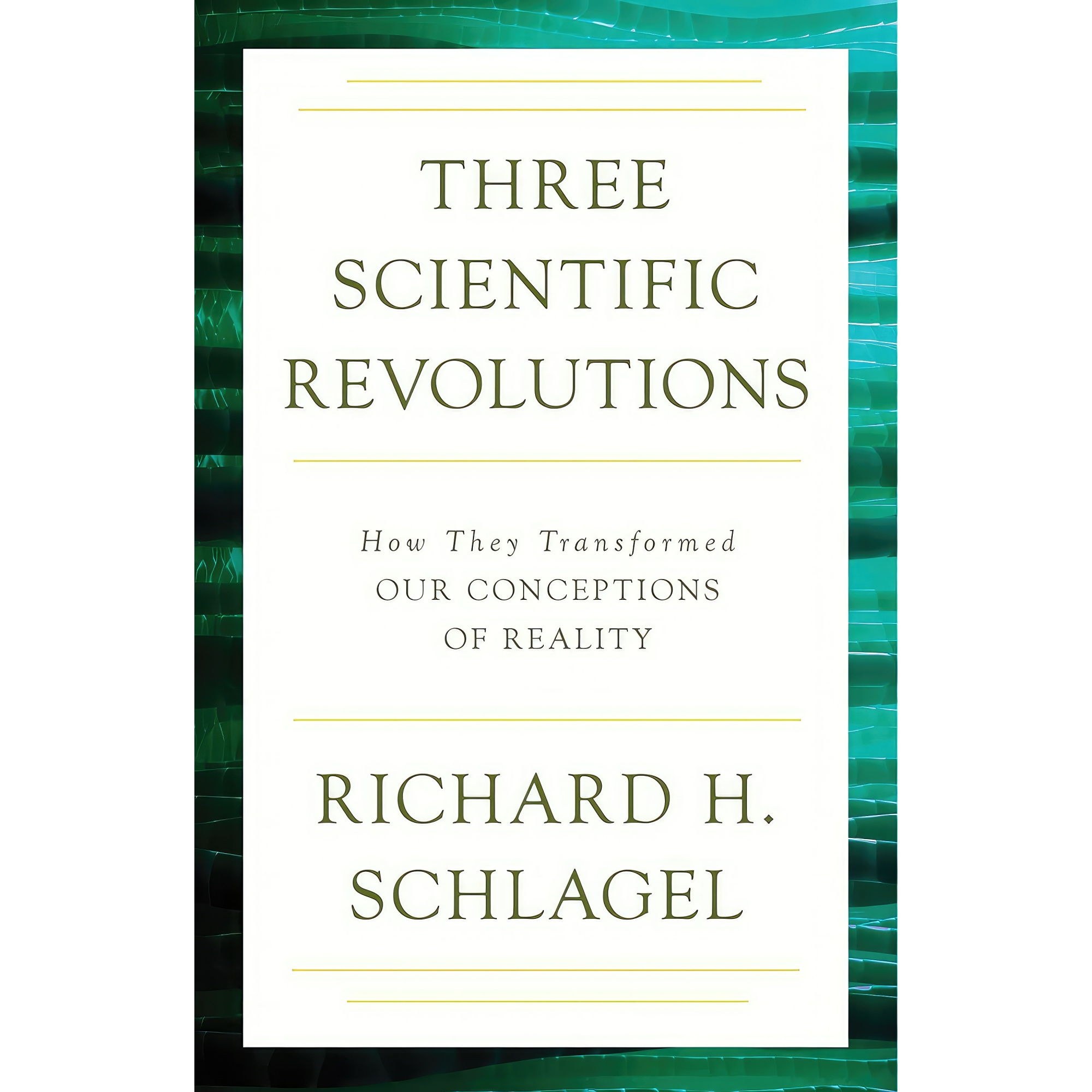 کتاب زبان اصلی Three Scientific Revolutions اثر Richard H Schlagel