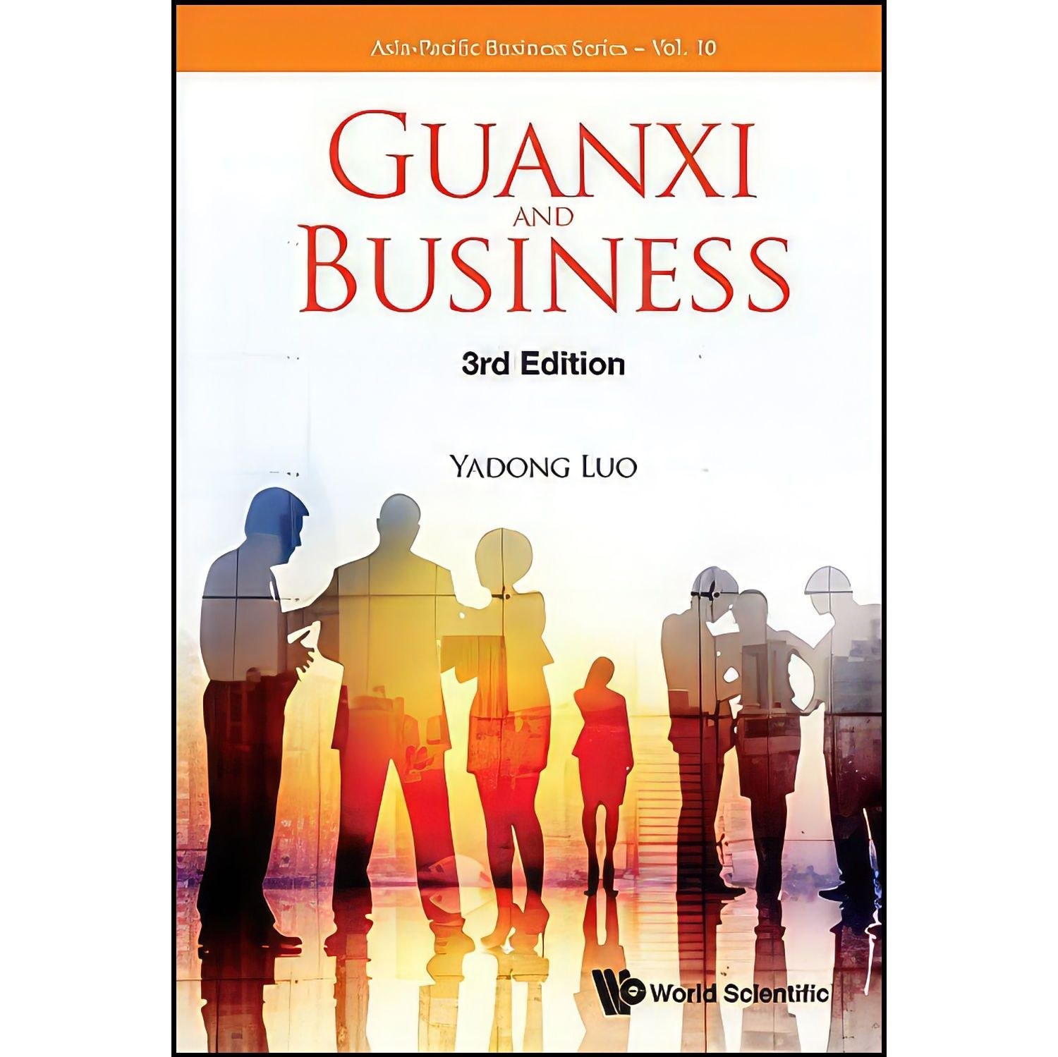 کتاب زبان اصلی Guanxi and Business اثر Yadong Luo