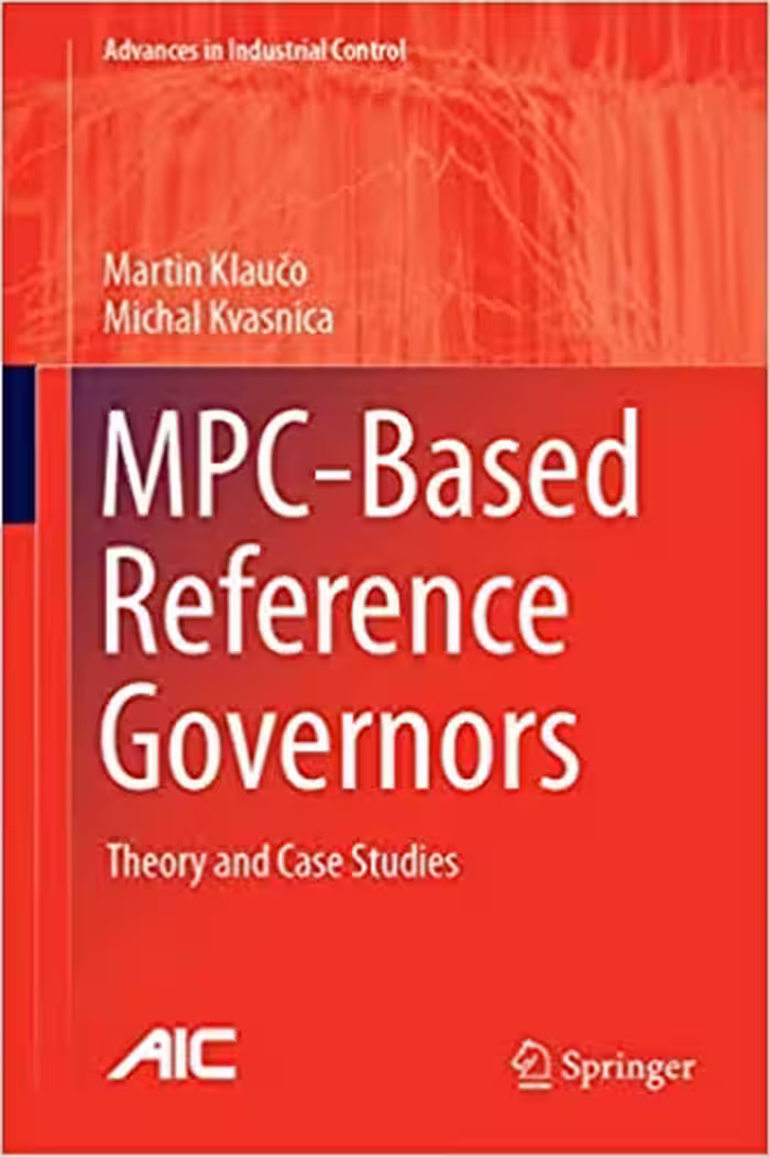 󾕇 دانلود کتاب Mpc-Based Reference Governors - Theory And Case Studies, 2019 - دانلود کتاب های دانشگاهی