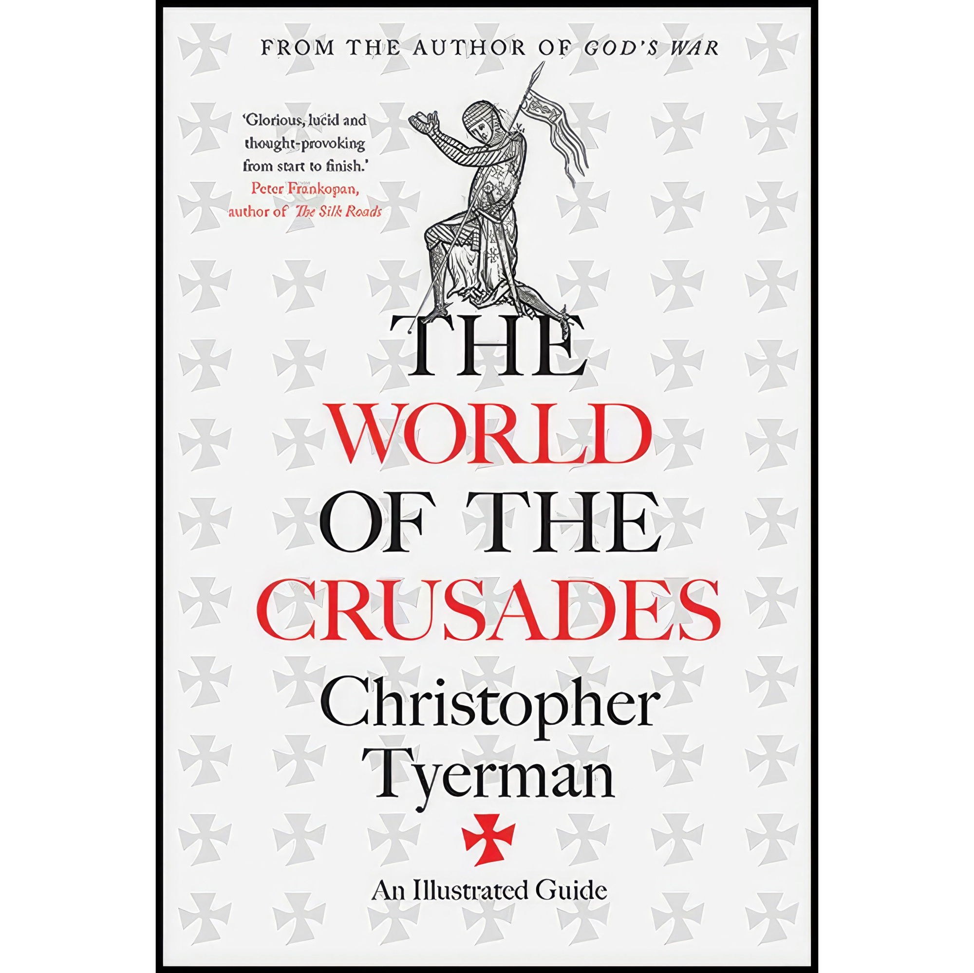 کتاب زبان اصلی The World of the Crusades اثر Christopher Tyerman