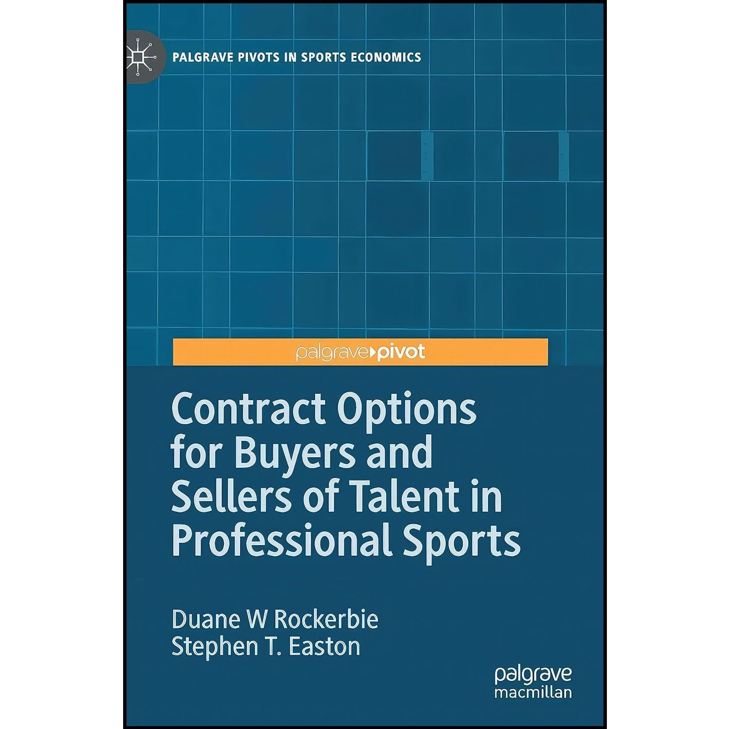 کتاب زبان اصلی Contract Options for Buyers and Sellers of Talent in Professional