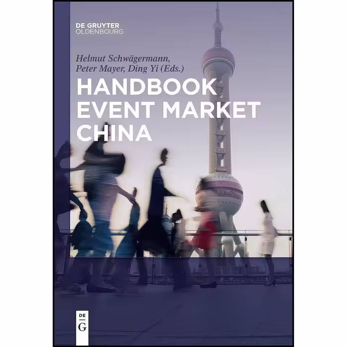 کتاب زبان اصلی Handbook Event Market China اثر Helmut Schw auml germann