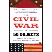 کتاب زبان اصلی The Civil War in  Objects انتشارات Penguin Books