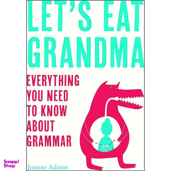 کتاب Lets Eat Grandma اثر Joanne Adams انتشارات Summersdale