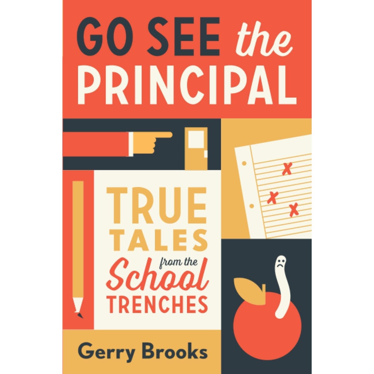 کتاب زبان اصلی Go See the Principal اثر Gerry Brooks