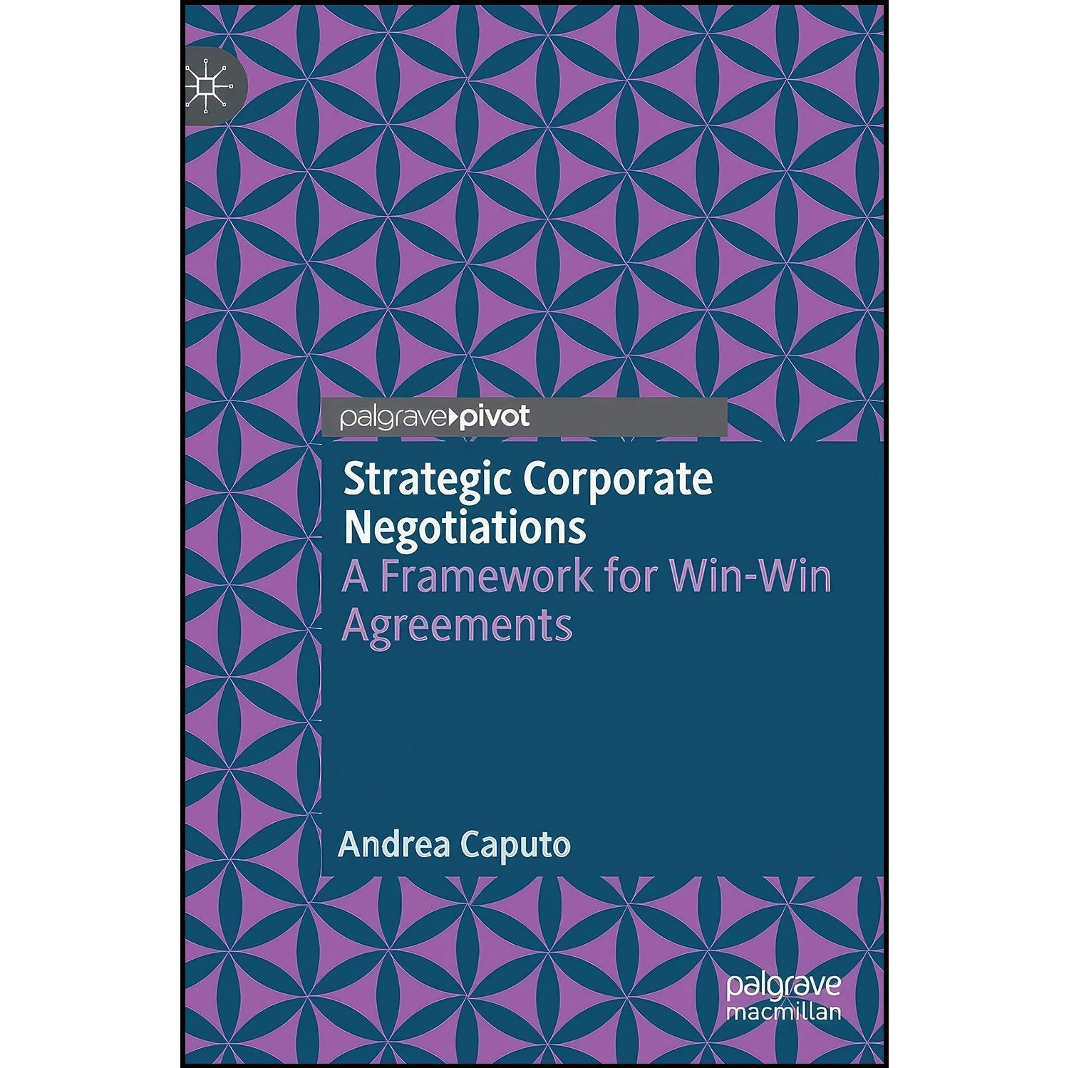 کتاب زبان اصلی Strategic Corporate Negotiations اثر Andrea Caputo