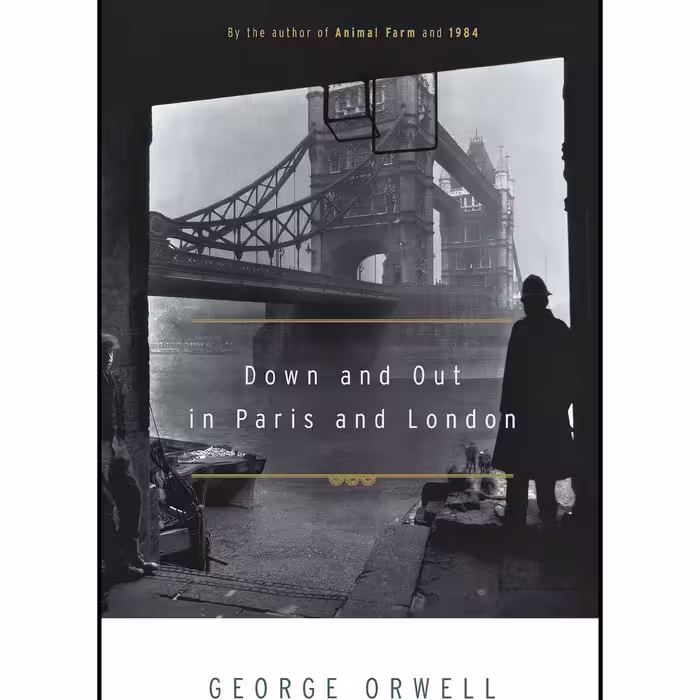 کتاب زبان اصلی Down and Out in Paris and London اثر George Orwell