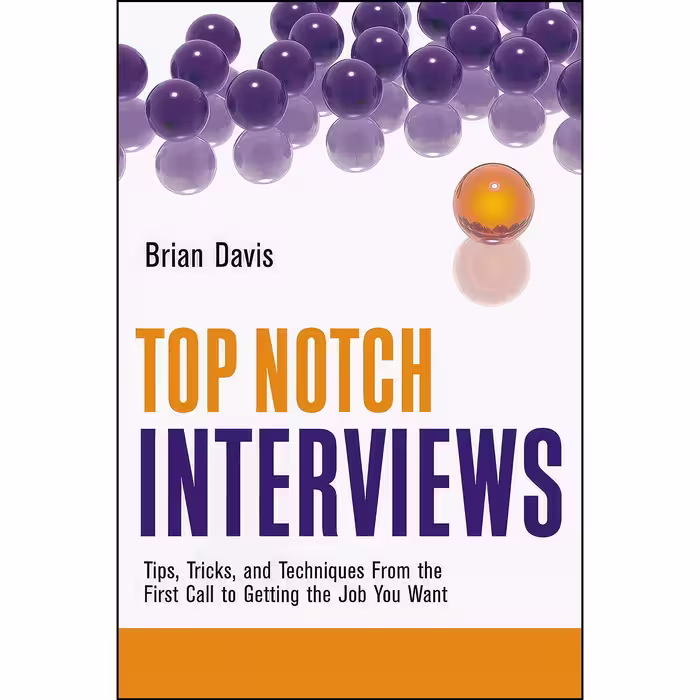 کتاب زبان اصلی Top Notch Interviews اثر Brian Davis انتشارات Weiser