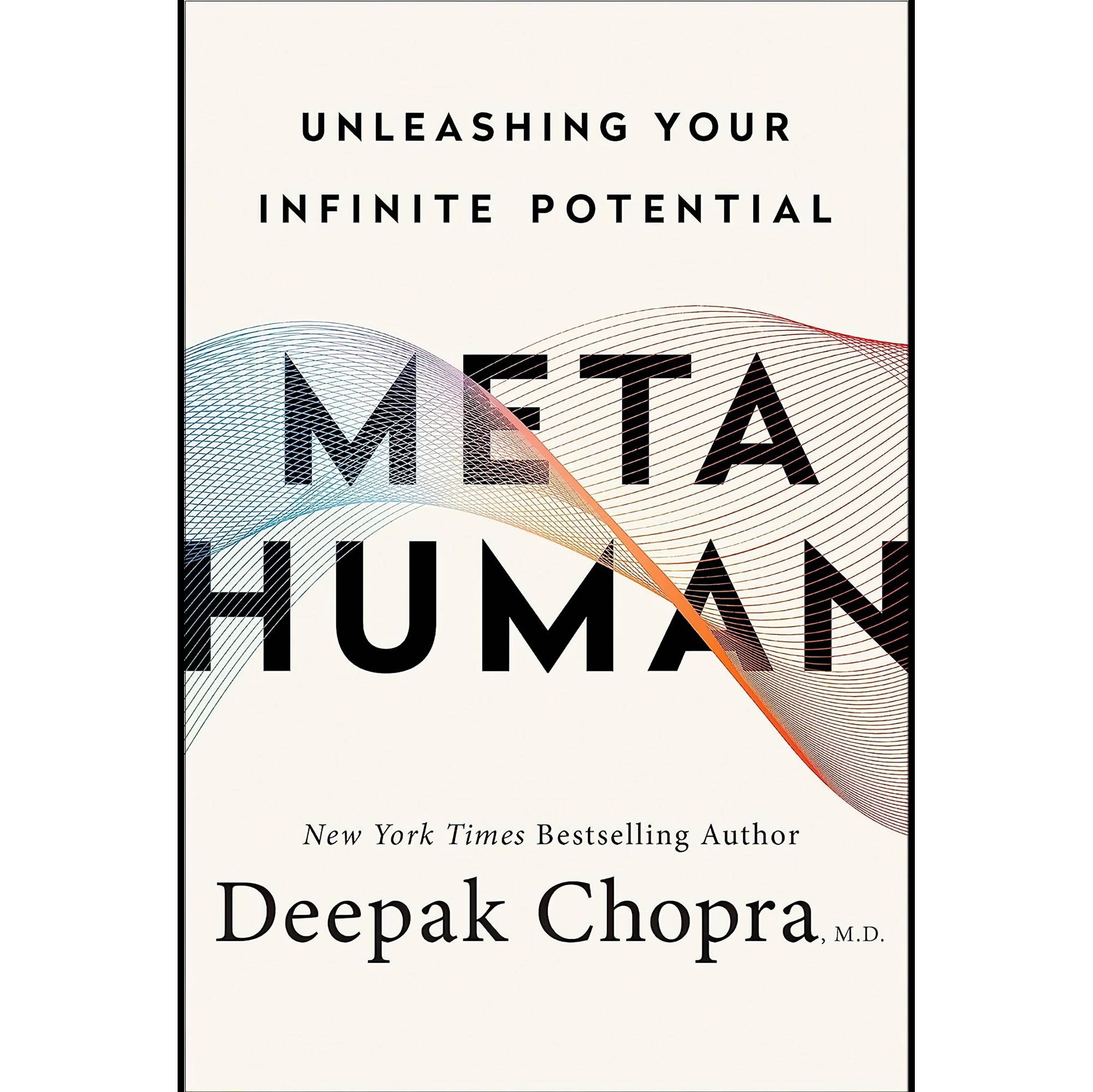کتاب زبان اصلی Metahuman Unleashing Your Infinite Potential اثر Deepak Chopra