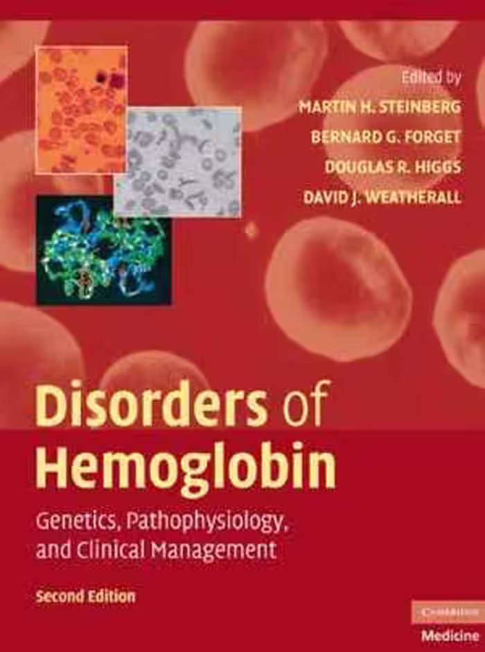 [PDF] دانلود کتاب Disorders Of Hemoglobin - Genetics, Pathophysiology, And Clinical Management, 2nd ed, 2009