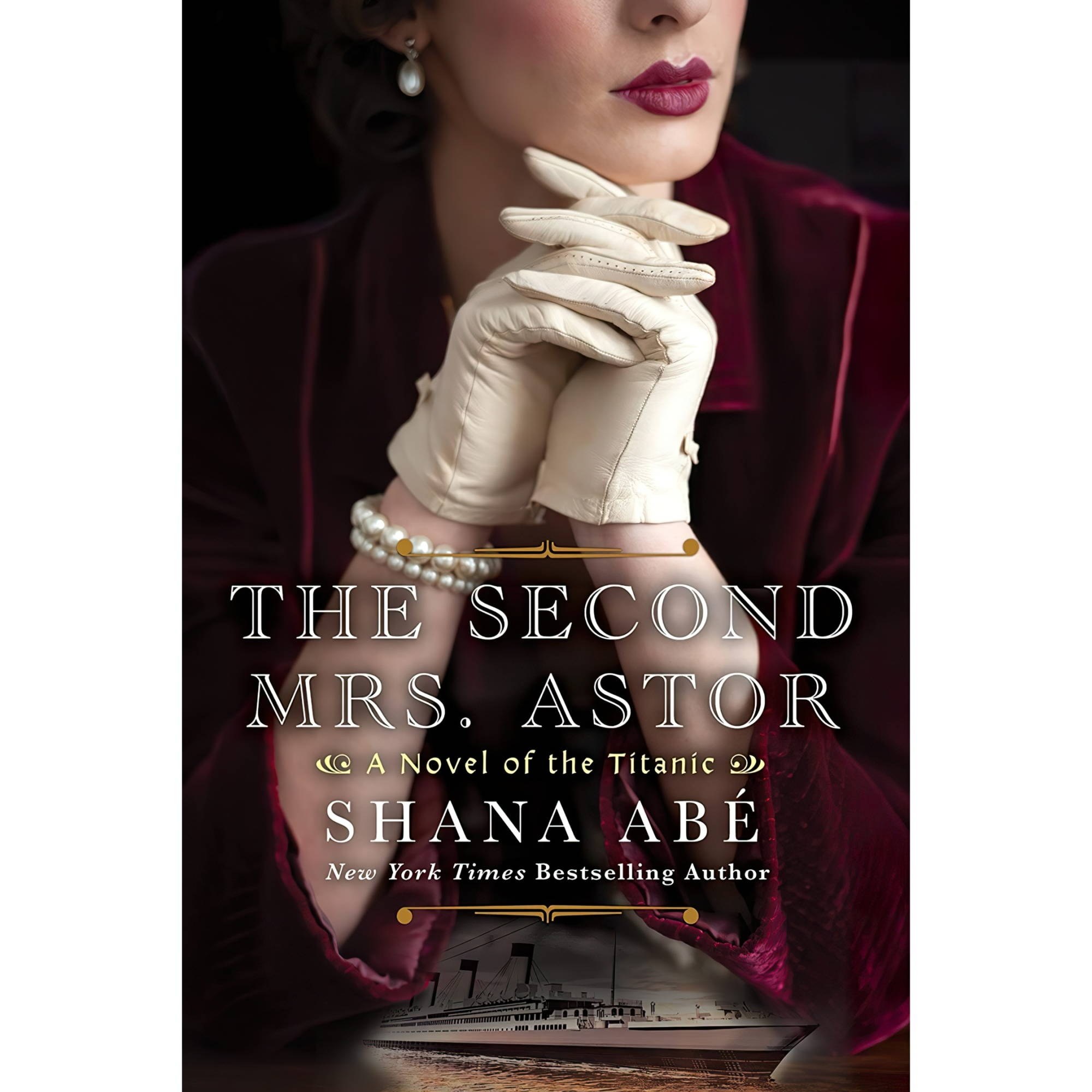 کتاب زبان اصلی The Second Mrs Astor A Heartbreaking Historical Novel of the Tita